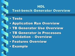 HDL Test-bench Generator Overview