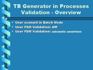 Test-bench in Processes Validation - Overview